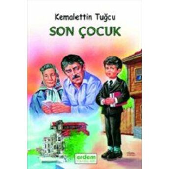 Kemalettin Tuğcu Serisi - Son Çocuk Kemalettin Tuğcu