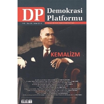 Kemalizm - Demokrasi Platformu Sayı: 30 Kolektif