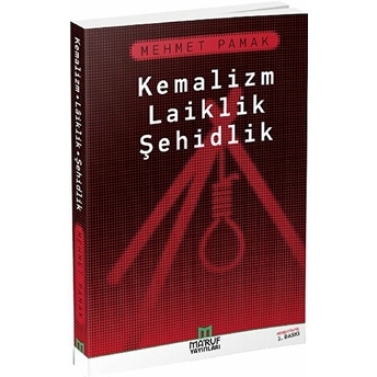 Kemalizm Laiklik Şehidlik Mehmet Pamak