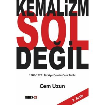 Kemalizm Sol Değil Cem Uzun