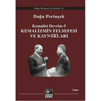 Kemalizmin Felsefesi Ve Kaynakları Doğu Perinçek