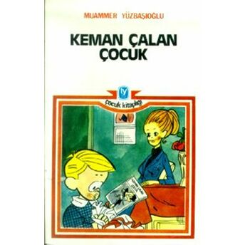 Keman Çalan Çocuk Muammer Yüzbaşıoğlu