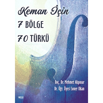 Keman Için 7 Bölge 70 Türkü Mehmet Akpınar , Soner Okan