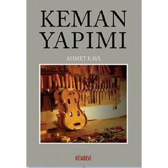 Keman Yapımı Ahmet Kaya