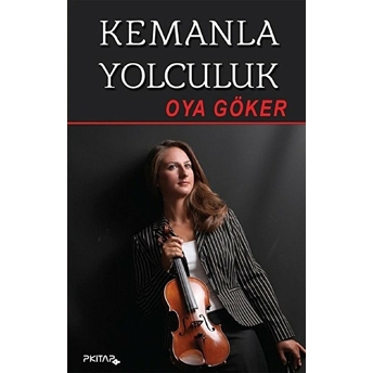 Kemanla Yolculuk Oya Göker