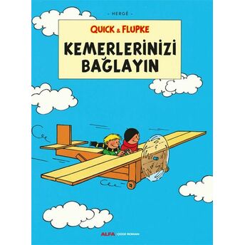 Kemerlerinizi Bağlayın - Quick Ve Flupke Herge