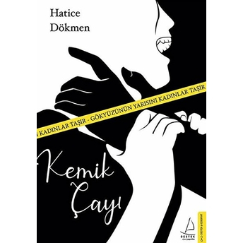 Kemik Çayı Hatice Dökmen