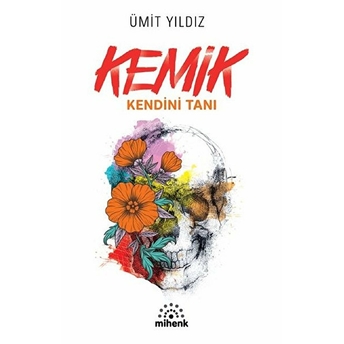 Kemik Kendini Tanı Ümit Yıldız