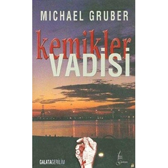 Kemikler Vadisi Michael Gruber