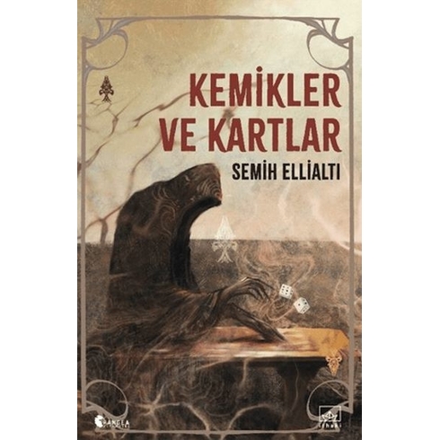 Kemikler Ve Kartlar Semih Ellialtı