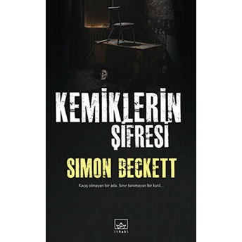 Kemiklerin Şifresi Simon Beckett