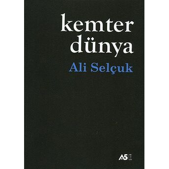 Kemter Dünya Ali Selçuk