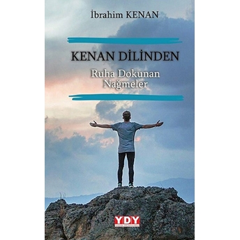 Kenan Dilinden Ruha Dokunan Nağmeler Ibrahim Kenan