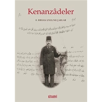 Kenanzadeler - E. Erhan Uygunuçarlar