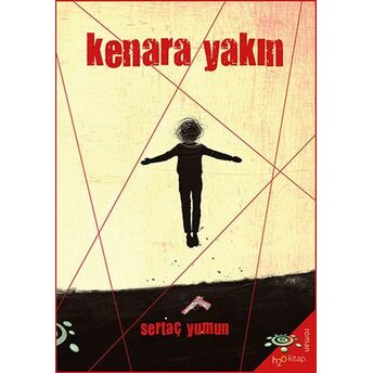 Kenara Yakın Sertaç Yumun