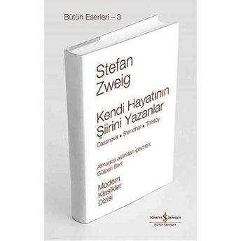 Kendi Hayatının Şiirini Yazanlar Stefan Zweig