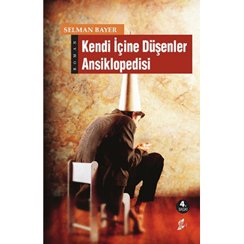 Kendi Içine Düşenler Ansiklopedisi-Selman Bayer