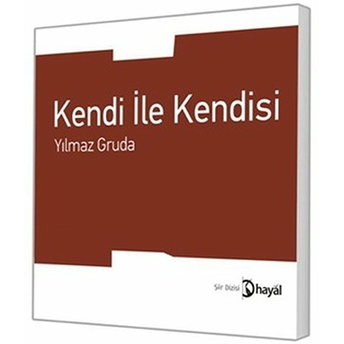 Kendi Ile Kendisi Yılmaz Gruda