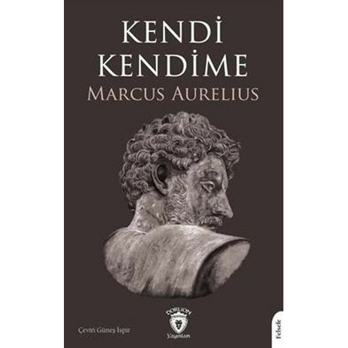 Kendi Kendime Marcus Aurelius