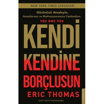 Kendi Kendine Borçlusun Eric Thomas