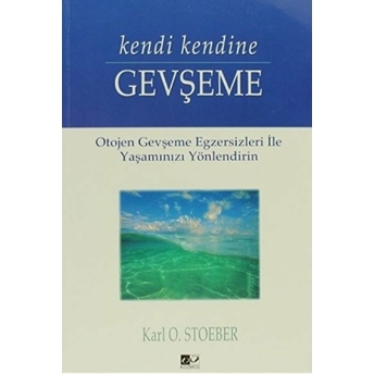 Kendi Kendine Gevşeme Karl O. Stoeber