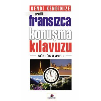 Kendi Kendinize Pratik Fransızca Konuşma Kılavuzu Tekin Gültekin