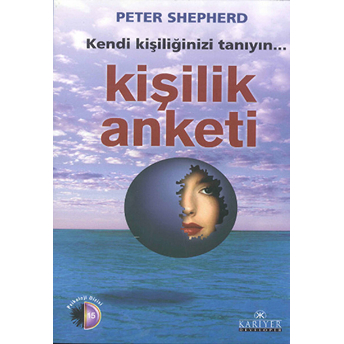 Kendi Kişiliğinizi Tanıyın Kişilik Anketi Peter Shepherd