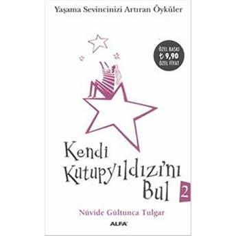 Kendi Kutup Yıldızını Bul 2 (Cep Boy) Nüvide Gültunca Tulgar