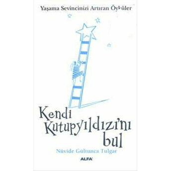 Kendi Kutup Yıldızını Bul Cep Boy Nüvide Gültunca Tulgar