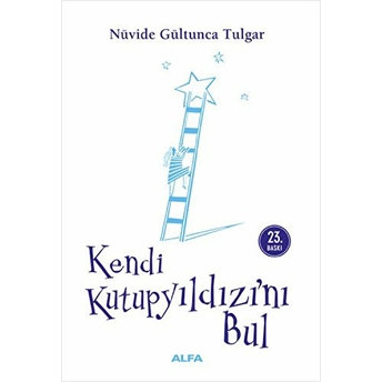 Kendi Kutup Yıldızını Bul Nüvide Gültunca Tulgar