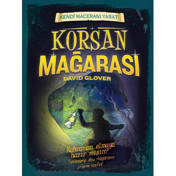 Kendi Maceranı Yarat! - Korsan Mağarası David Glover