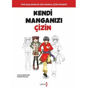 Kendi Manganızı Çizin Junka Morozumi-Tomomi Mizuna