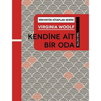 Kendı̇ne Ait Bir Oda - Virginia Woolf