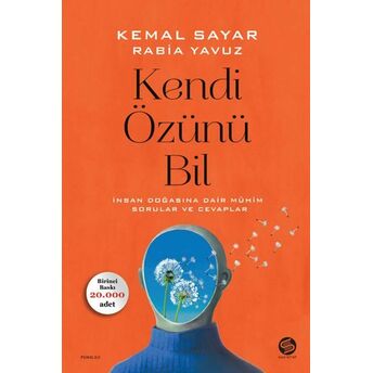 Kendi Özünü Bil Kemal Sayar,Rabia Yavuz