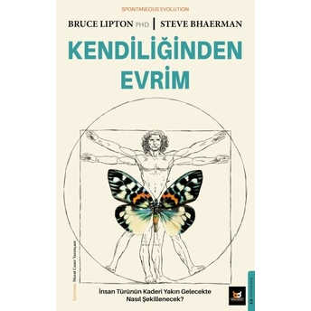 Kendiliğinden Evrim Bruce Lipton, Steve Bhaerman