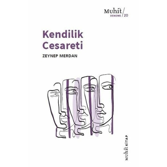 Kendilik Cesareti Zeynep Merdan