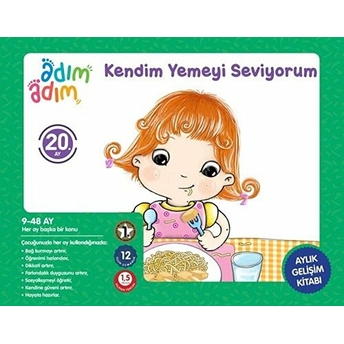 Kendim Yemeyi Seviyorum - 20. Ay Gelişim Kitabı Kolektıf