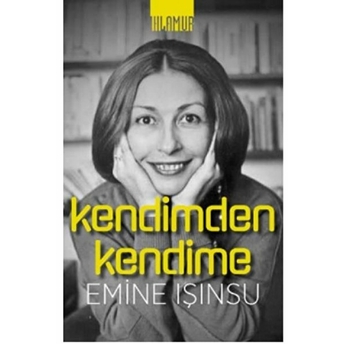 Kendimden Kendime Emine Işınsu