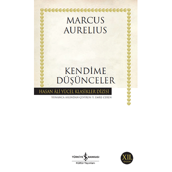 Kendime Düşünceler - Hasan Ali Yücel Klasikleri Marcus Aurelius