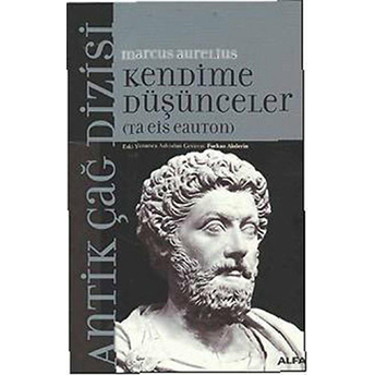 Kendime Düşünceler Ta Eis Eauton Marcus Aurelius