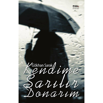 Kendime Sarılır Donarım - Gökhan Sarak - Gökhan Sarak