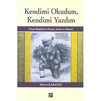 Kendimi Okudum, Kendimi Yazdım-Merve Karatay