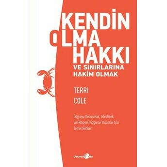 Kendin Olma Hakkı Ve Sınırlarına Hakim Olmak Terri Cole