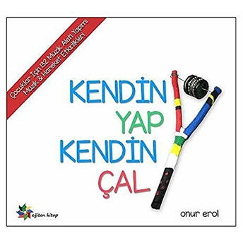 Kendin Yap Kendin Çal (Cd'li) Onur Erol