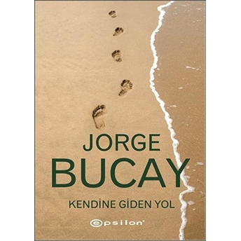 Kendine Giden Yol Jorge Bucay