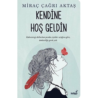 Kendine Hoş Geldin Miraç Çağrı Aktaş