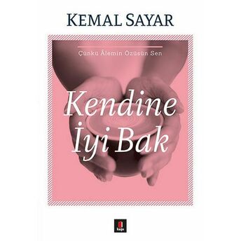 Kendine Iyi Bak Kemal Sayar