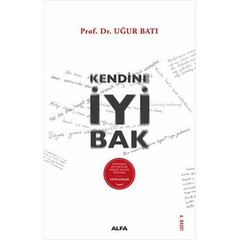 Kendine Iyi Bak Uğur Batı