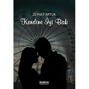 Kendine Iyi Bak Zeynep Artuk