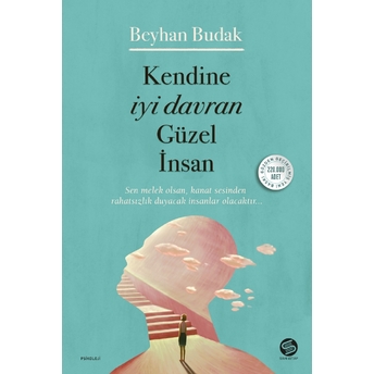 Kendine Iyi Davran Güzel Insan Beyhan Budak